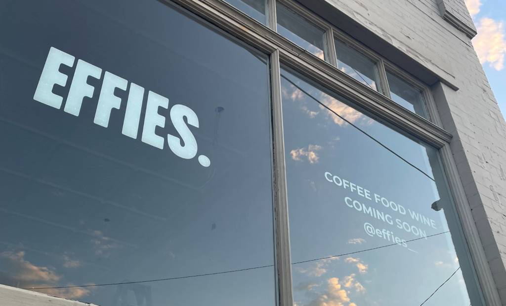 EFFIE’S Coffee Shop & Wine Bar opening soon